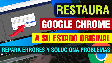 Cómo Restaurar Google Chrome a su Estado Original 2025 | restablecer chrome a valores de fabrica
