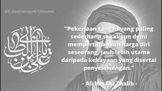 Kata kata bijak status Wa, Kata kata Bijak Ali Bin Abi Thalib.