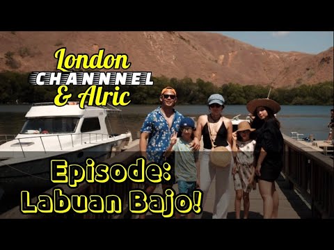 LIBURAN KE LABUAN BAJO, NUSA TENGGARA TIMUR, INDONESIA | LONDON & ALRIC HOLIDAY | FAMILY VLOG