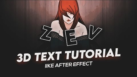 ALIGHT MOTION 3D TEXT TUTORIAL | AMV TUTORIAL