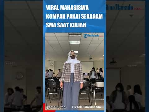 MAHASISWA KOMPAK PAKAI SERAGAM SMA SAAT KULIAH