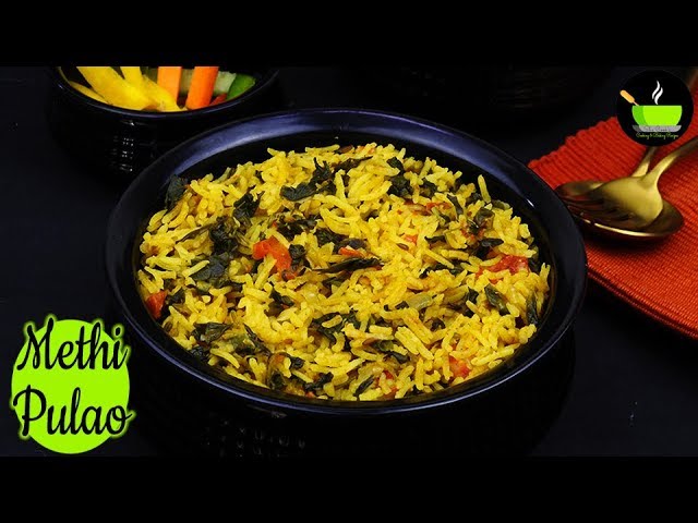 Methi Pulao | Methi Rice In 20 min | Lunch Box Recipe | Pulao Recipe | WeightLoss Lunch Recipe | She Cooks