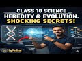 NCERT Class 10 Science: Heredity & Evolution (Introduction) | | Full Chapter Basics