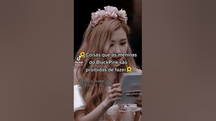 coisas que as meninas do black pink são proibidas de fazer