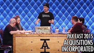 Acquisitions Incorporated 2015 PAX EAST