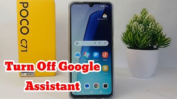How to Turn Off Google Assistant in Poco C71 | Disable Google Assistant in Poco