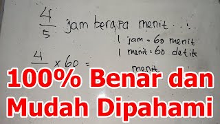 4/5 Jam Berapa Menit, 4/5 Jam = … Menit, 4 Per 5 Jam Sama Dengan Berapa Menit