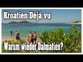 Kroatien dj vu  campingvlog 1  warum wieder dalmatien  hobbyfamilie