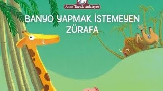 Banyo Yapmak İstemeyen Zürafa Anne Tavuk Anlatıyor Animasyonlu En Sevilen Çocuk Kitapları