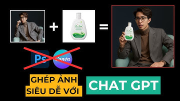 Ghép ảnh bằng ChatGPT SIÊU DỄ | Under 30