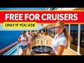 11 New FREE Things You Can Get On Your CRUISE! (Just Ask)