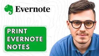 How To Print Evernote Notes [2026 Guide]