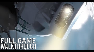 PORTAL Full Game Walkthrough - No Commentary (#Portal Full Game) Orange Box PC