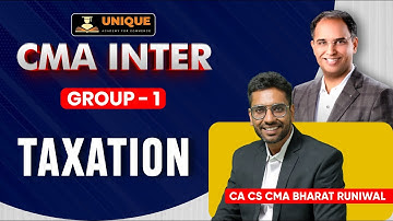 CMA INTER | TAXATION  | LECTURES 3 | Dec 25 | CA CS CMA BHARAT RUNIWAL
