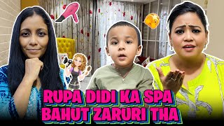 Rupa Didi Ka SPA Bahut Zaruri Tha 🫢💇🏼‍♀️ | Bharti Singh | Haarsh Limbachiyaa | Golla