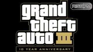 Grand Theft Auto III - Rise FM (No Commercials)