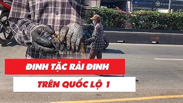 Sau tết, tái diễn nạn rải đinh hình thoi trên quốc lộ 1 qua TP HCM