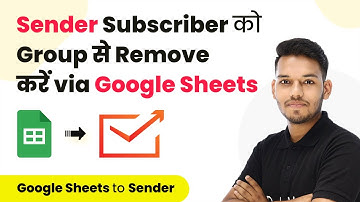 How to Remove Subscriber from a Group in Sender for New Row in Google Sheets (in Hindi)