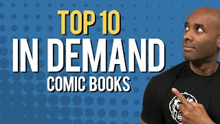 Top 10 in Demand Comics