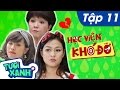 Học Viện Khó Đỡ Tập 11 - Thuận Nguyễn, Duy Khương, Minh Dự | Phim Học Đường Tươi Xanh