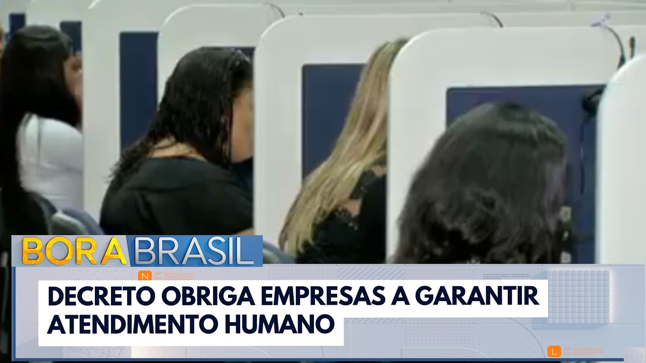 Governo determina que empresas ofereçam atendimento humano | Bora Brasil