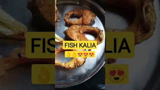 Fish Kalia 🥰🥰🥰😊😊😊