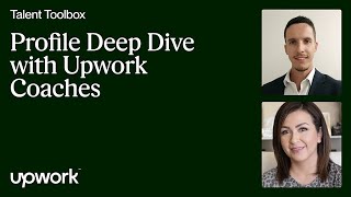 Upwork Profile Deep Dive | Talent Toolbox