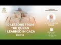10 lessons from the quran i learned in gaza i sh dr haifaa younis i jannah institute