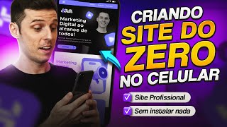 Como Criar um Site Profissional pelo Celular Do Zero e sem Instalar nada!