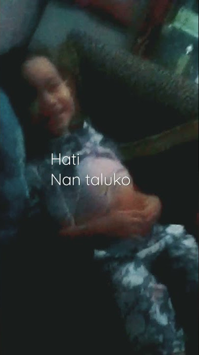 hati nan taluko#shorts #vlog #dehana