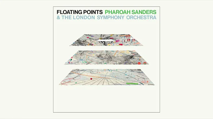 Floating Points, Pharoah Sanders & The London Symp...