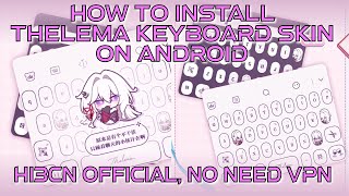 Thelema Keyboard Skin on Android - Honkai Impact 3rd screenshot 1