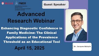 FMER Research Webinar: The Clinical Applications of the Prevalence Threshold as an Educational Tool
