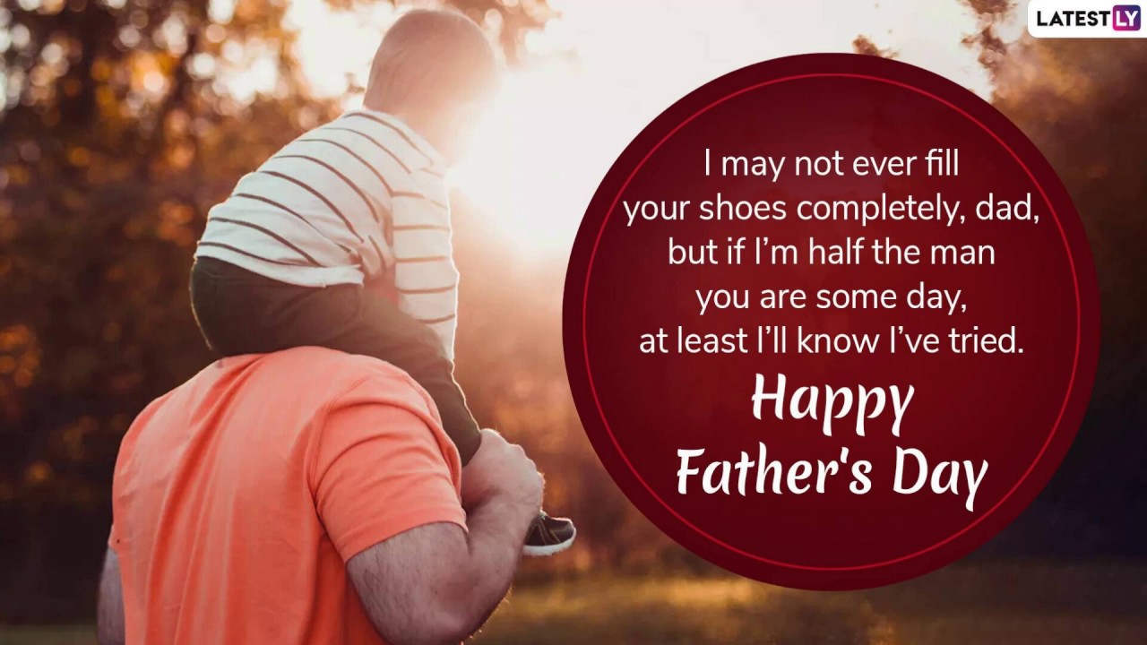 Happy Father S Day 2019 Wishes Whatsapp Messages Greetings Quotes And Images To Send Your Dad