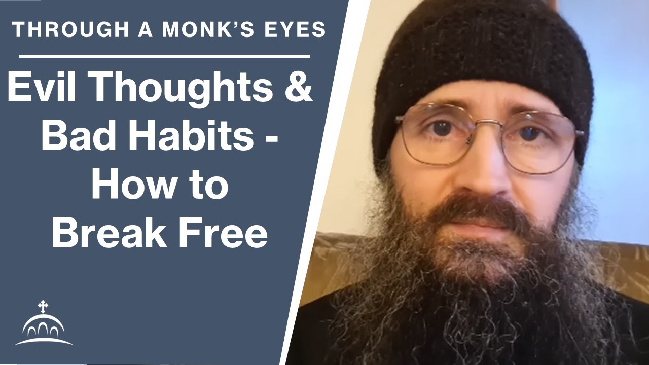 Злые мысли и вредные привычки – как освободиться (с отцом Серафимом Алдеа)