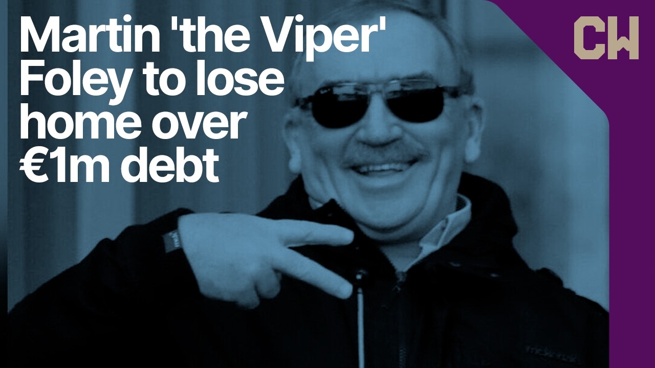 Martin ‘the Viper’ Foley to lose home over €1m debt