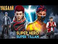 Super hero vs super villian  yalgaar  free fire story  mrnefgamer