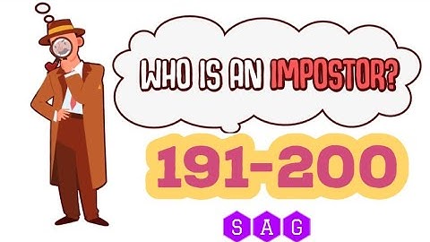 WHO IS AN IMPOSTER level 191 192 193 194 195 196 197 198 199 200 answers gameplay