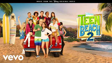 Best Summer Ever (From "Teen Beach 2" | Audio Only | Disney+)