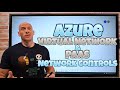 Azure Virtual Network and PaaS Network Controls