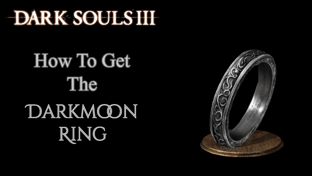 How To Get The Darkmoon Ring [Dark Souls III] - YouTube