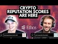 Crypto reputation scores and onchain trust mechanisms with Ethos CEO