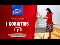 Enseñanza: 1 Corintios 1 y 2, Hna. María Luisa Piraquive, 6 de Junio de 2021