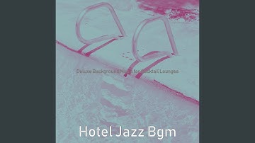 Pulsating Music for Bar Lounges