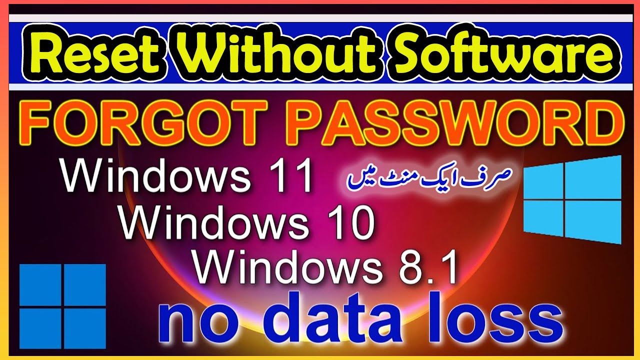 Reset Forgotten Windows Password Regain Access To Your Pc In Minutes