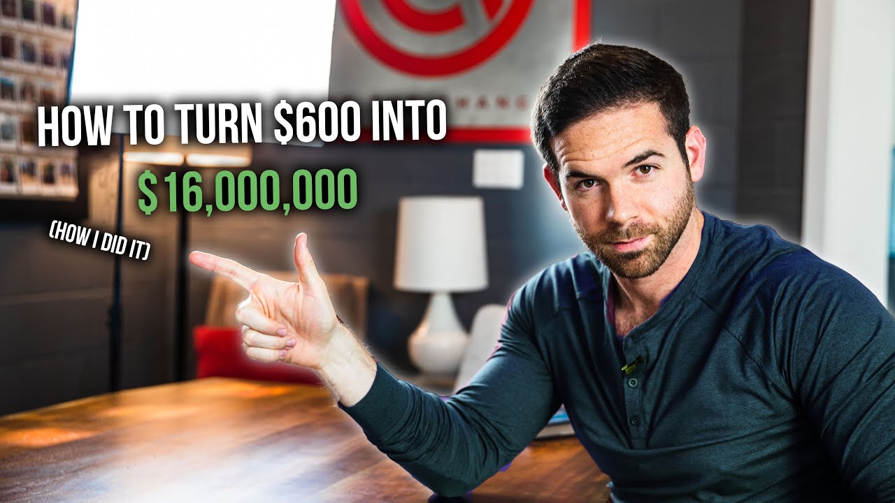 How To Turn $600 Into $16 Million