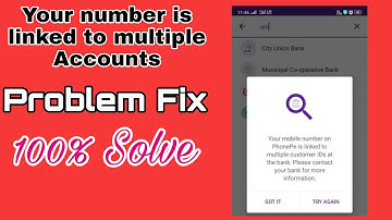 your mobile number is linked to multiple customer ids | your mobile number is linked to multiple ids