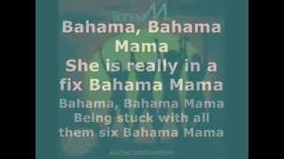 Song: bahama mama artist:boney m album: oceans of fantasy