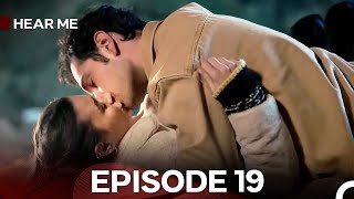 Hear Me Episode 19 Hindi Dubbed - Full Hd