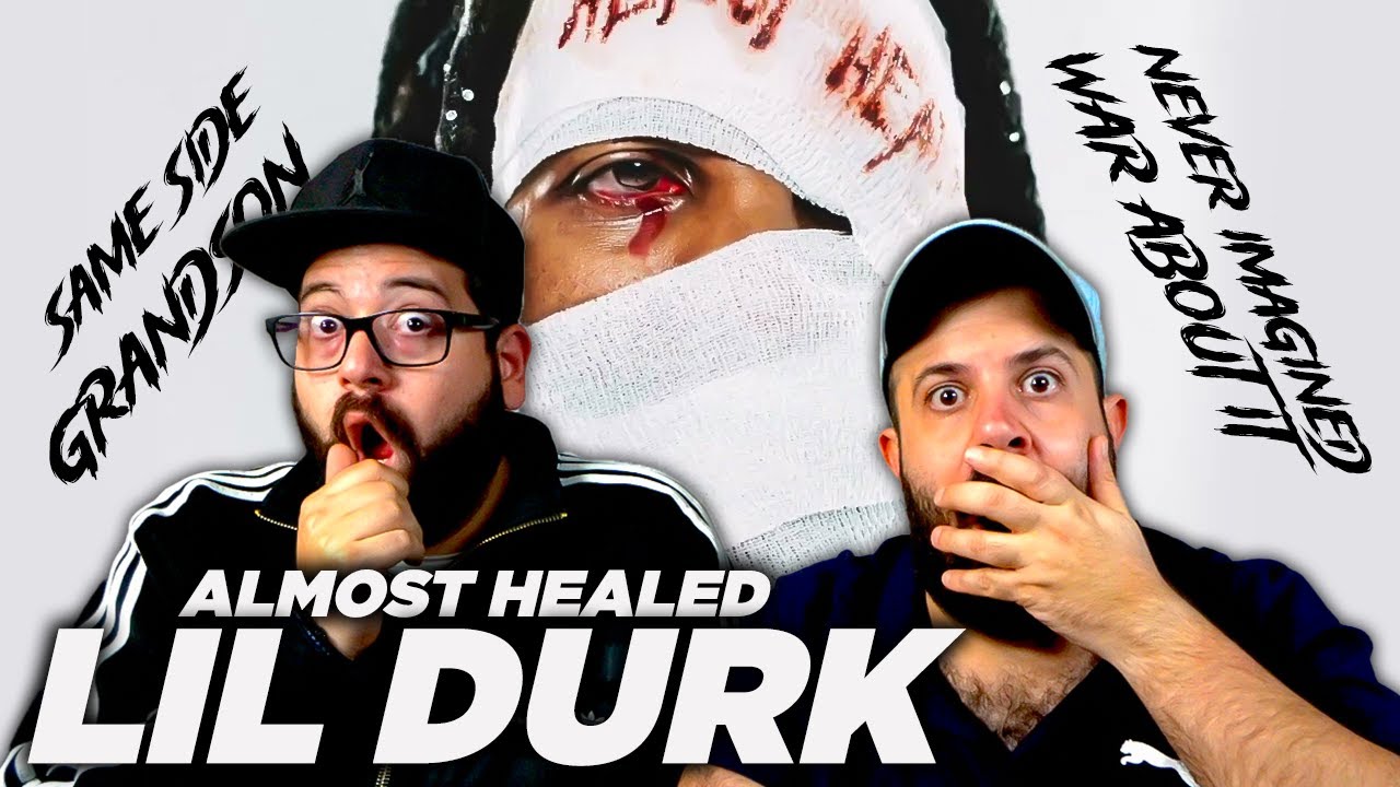 JK Bros React to Lil Durk - Almost Healed (Part 2)